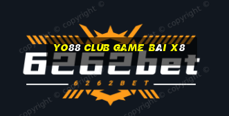 Yo88 Club Game Bài X8