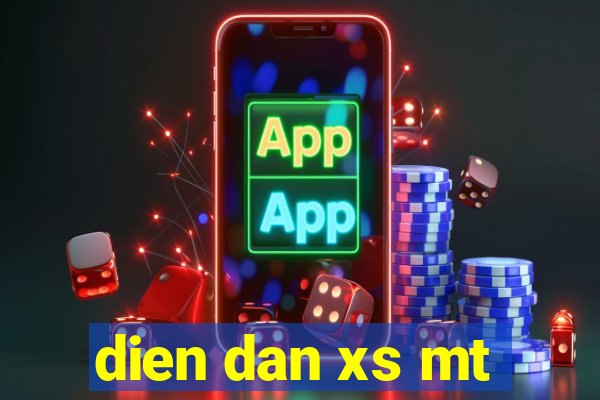 dien dan xs mt