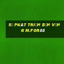 Sự phát triển bền vững m.for88