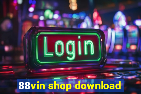 88vin shop download