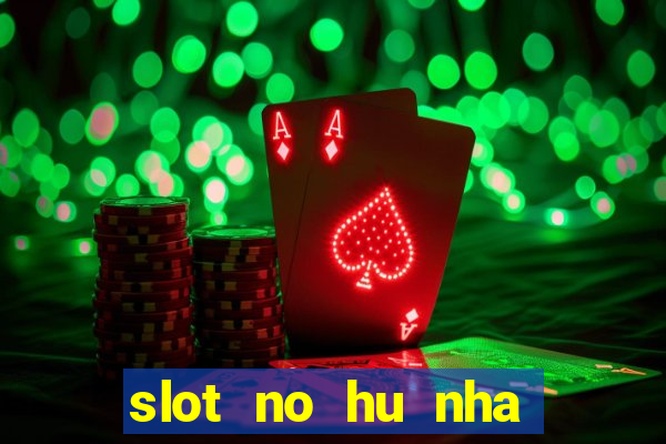 slot no hu nha cai bmwbet88