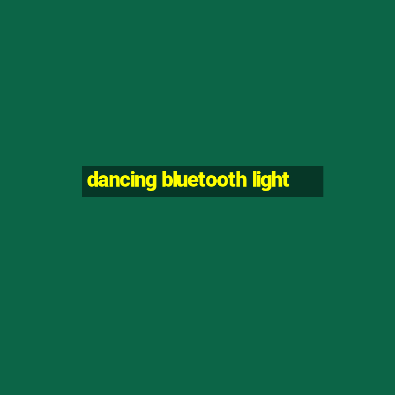 dancing bluetooth light