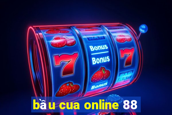 bầu cua online 88