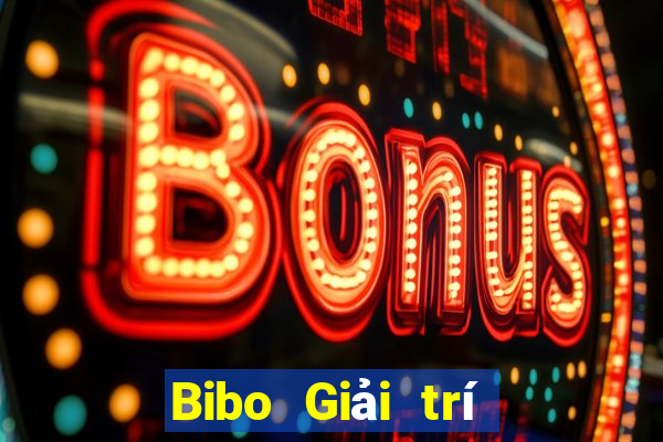 Bibo Giải trí trực tuyến