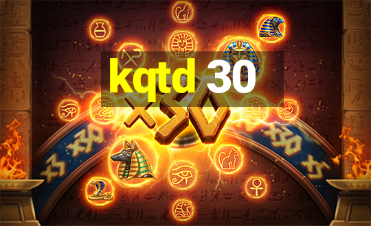 kqtd 30