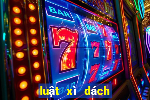 luật xì dách việt nam