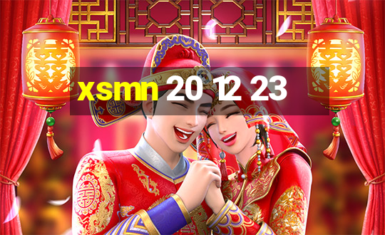 xsmn 20 12 23