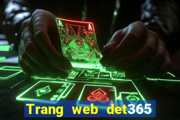 Trang web det365 Việt nam