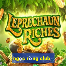 ngọc rồng club