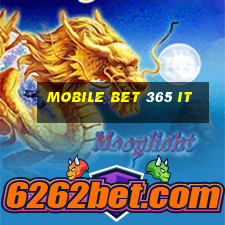 mobile bet 365 it