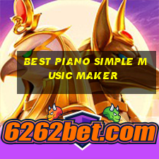 best piano simple music maker