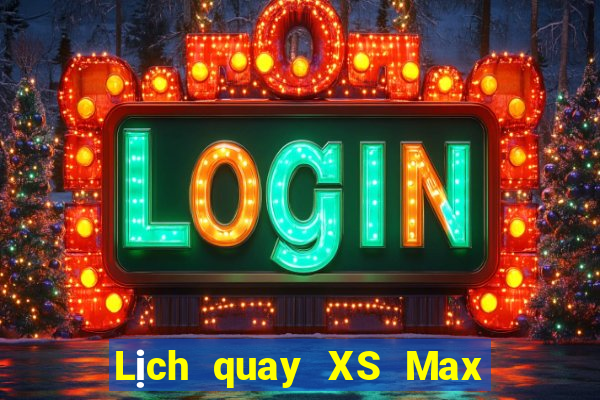 Lịch quay XS Max 3D ngày thứ sáu