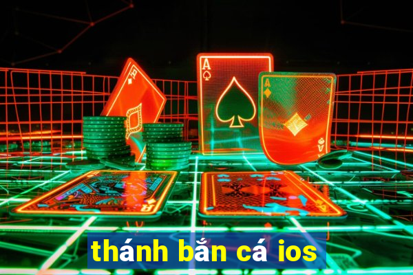 thánh bắn cá ios