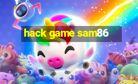 hack game sam86