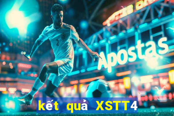 kết quả XSTT4 ngày 13