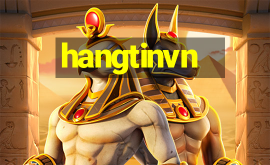 hangtinvn