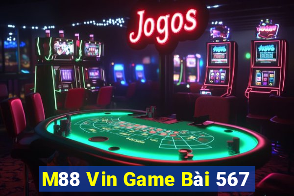 M88 Vin Game Bài 567