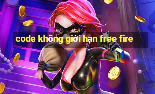 code không giới hạn free fire