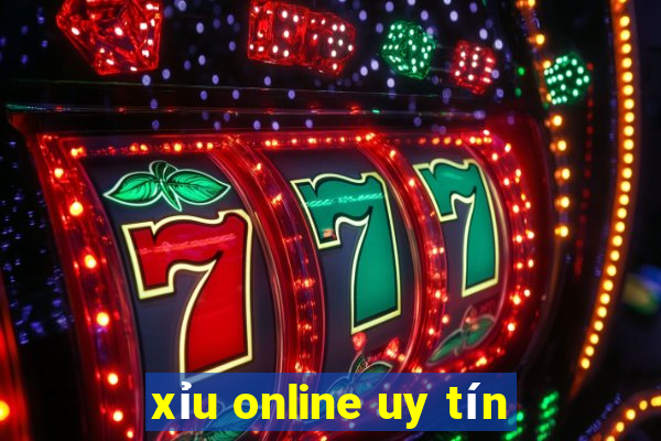 xỉu online uy tín