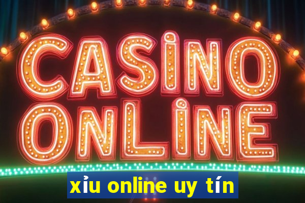 xỉu online uy tín