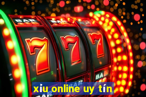 xỉu online uy tín