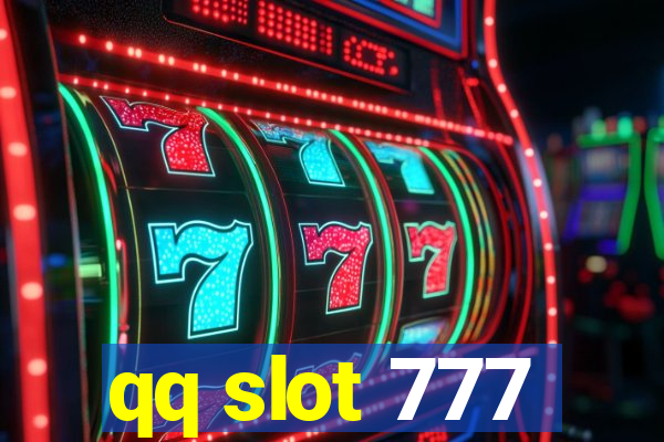 qq slot 777