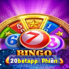 20betapp Phiên bản chung của Fun88 Caiyoudo