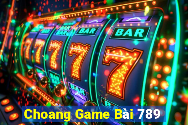 Choang Game Bài 789