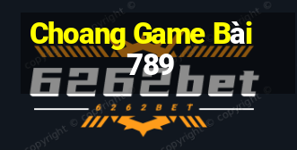 Choang Game Bài 789