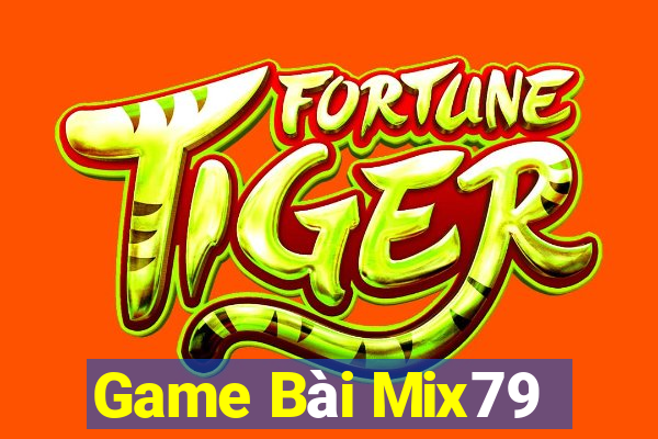 Game Bài Mix79