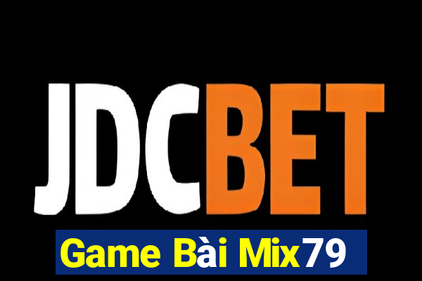 Game Bài Mix79