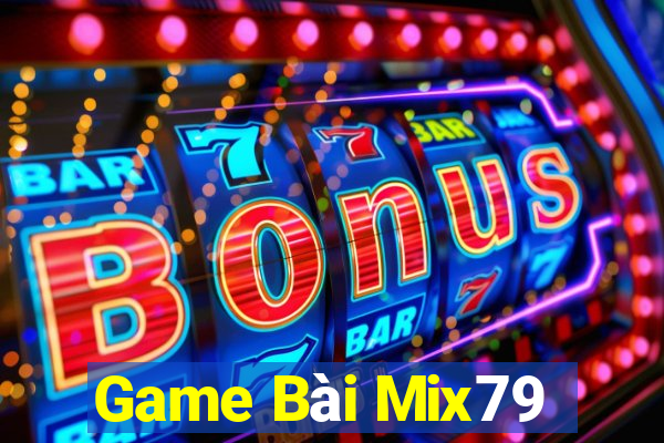 Game Bài Mix79