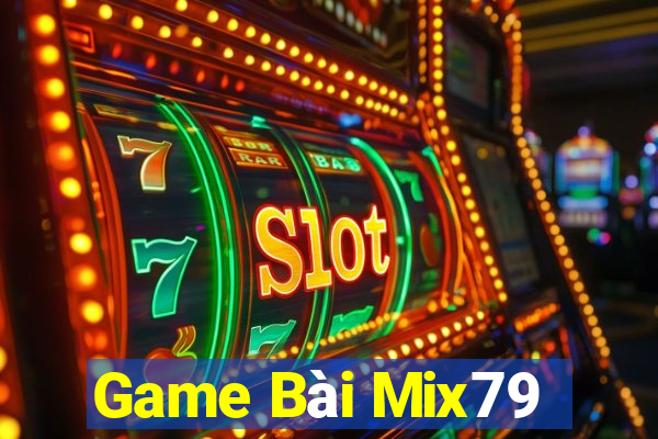 Game Bài Mix79