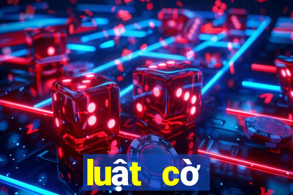 luật cờ tướng việt nam