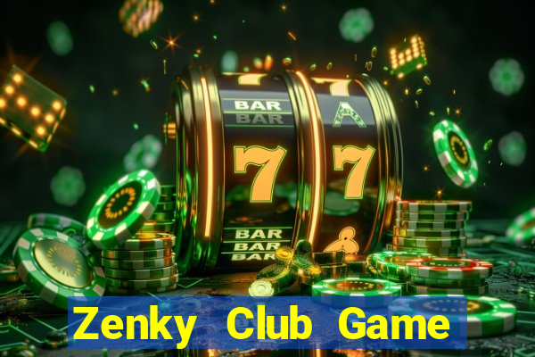 Zenky Club Game Bài Vip