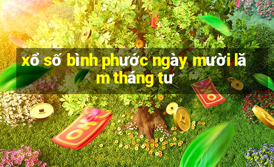 xổ số bình phước ngày mười lăm tháng tư