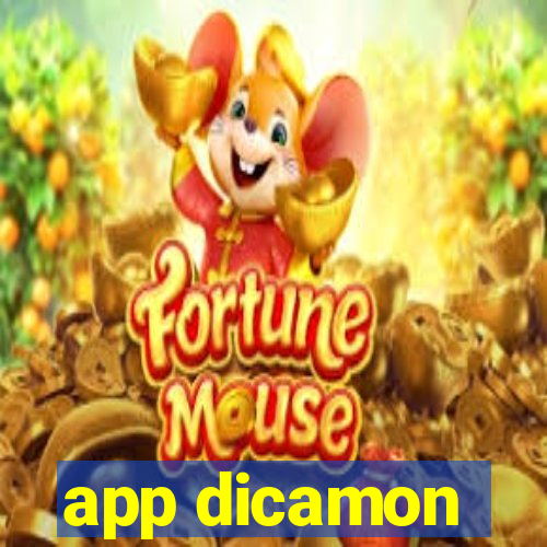 app dicamon