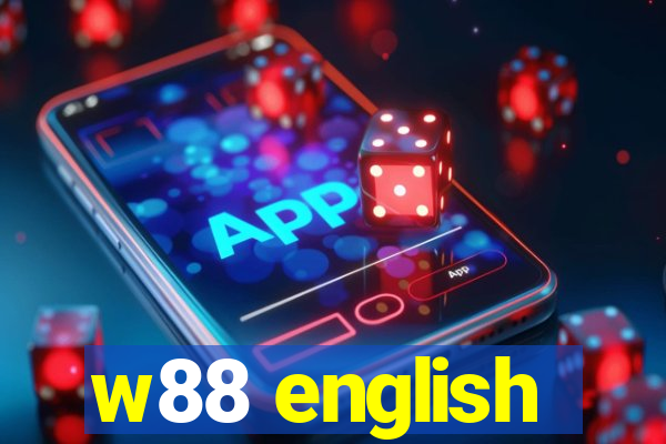 w88 english