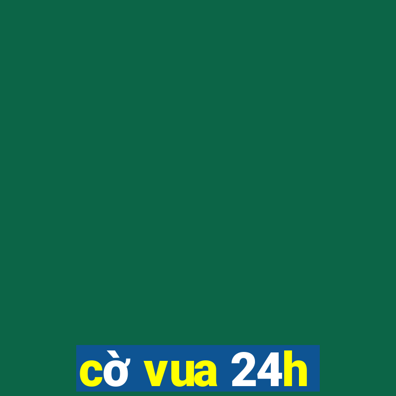 cờ vua 24h