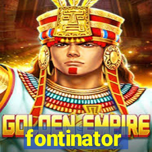 fontinator