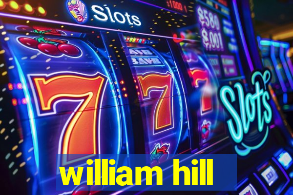 william hill