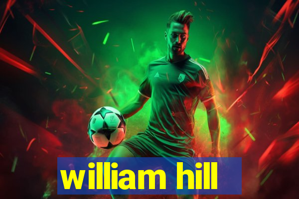 william hill