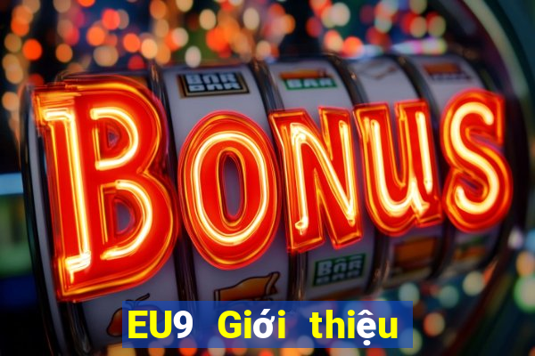 EU9 Giới thiệu Chơi game bài