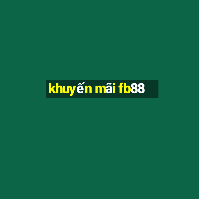 khuyến mãi fb88