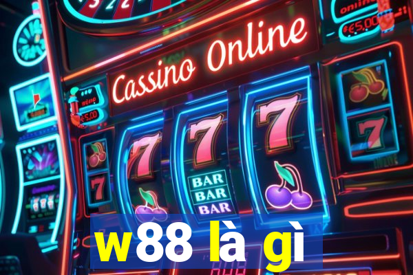 w88 là gì