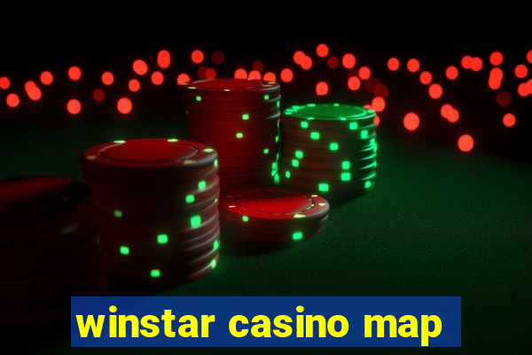 winstar casino map