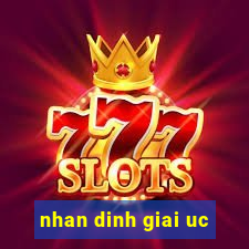 nhan dinh giai uc