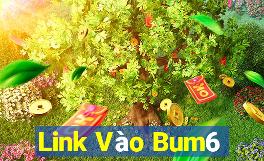 Link Vào Bum6