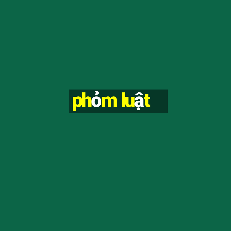 phỏm luật