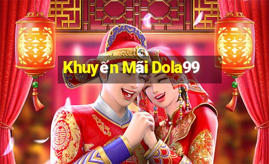 Khuyến Mãi Dola99